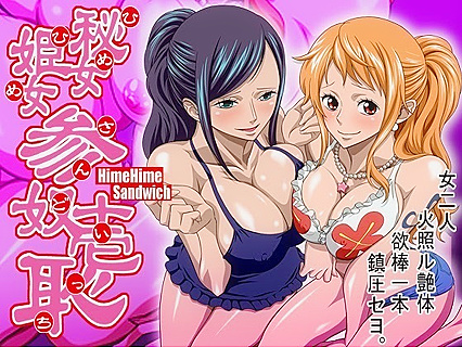 Busty one piece girls have a naughty threesome fuck - Nami and Robin himehime sandwich - 72 Pics