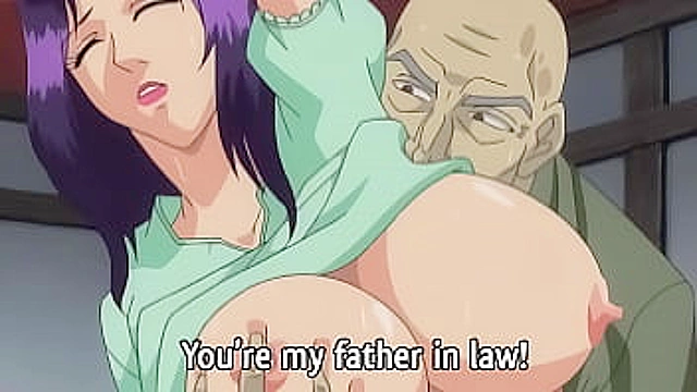 MILF Seduces Her Gullible Father-in-Law in Uncensored Hentai Action [Subtitled]
